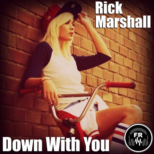 Rick Marshall - Down With You / Funky Revival