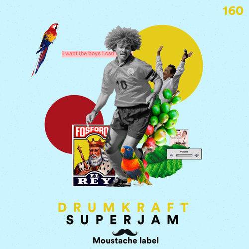 Drumkraft - SuperJam / Moustache Label