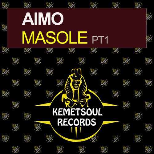 Aimo - Masole, Pt. 1 / Kemet Soul Records