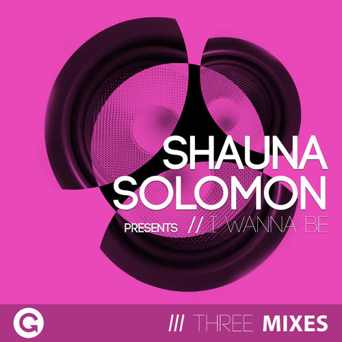 Shauna Solomon - I Wanna Be / GRAND Music