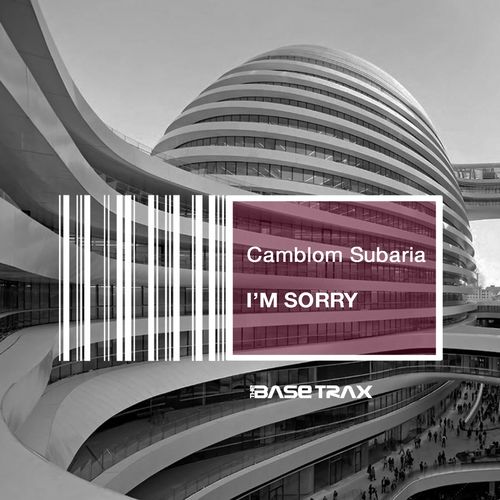 Camblom Subaria - I'm Sorry / The Base Trax