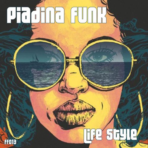 Piadina Funk - Life Style / Funky Fever