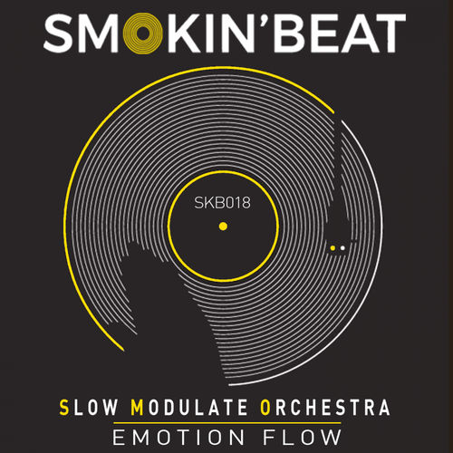 Slow Modulate Orchestra - Emotion Flow / Smokin'Beat