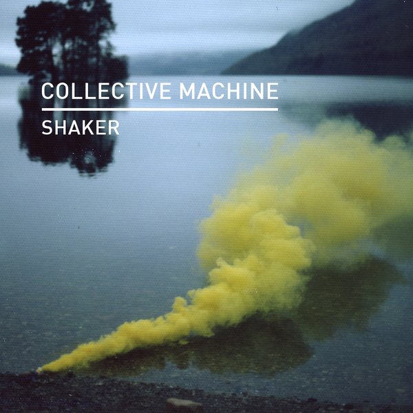 Collective Machine - Shaker / Knee Deep In Sound