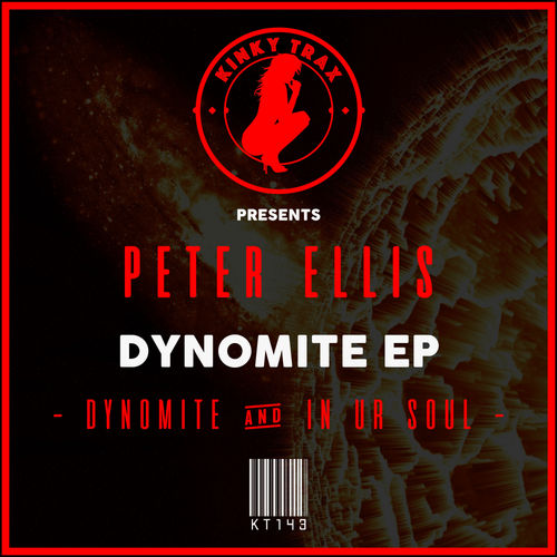 Peter Ellis - Dynomite EP / Kinky Trax