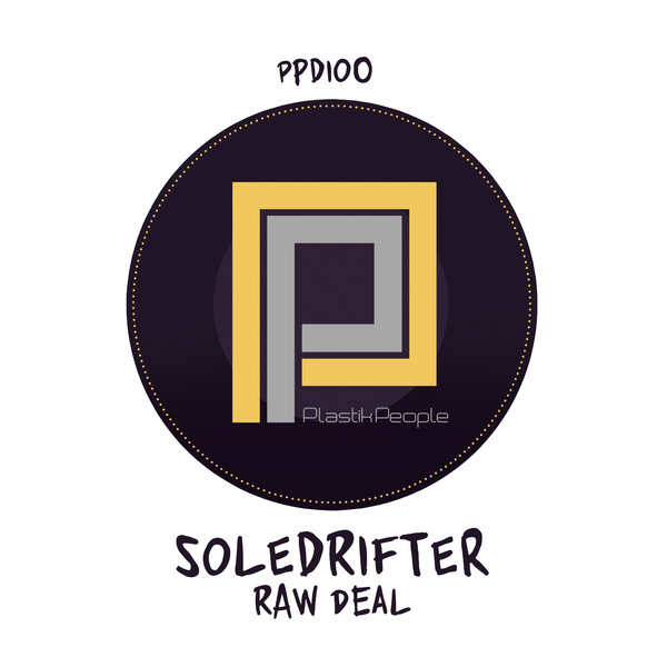 Soledrifter - Raw Deal / Plastik People Digital