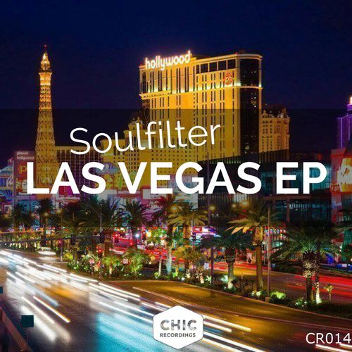 Soulfilter - Las Vegas EP / Chic Recordings