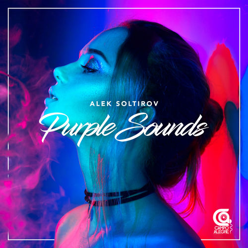 Alek Soltirov - Purple Sounds / Campo Alegre Productions