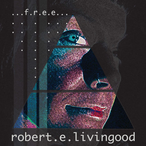 Robert E. Livingood - Free / Emerald & Doreen