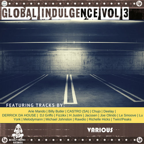 VA - Global Indulgence,Vol.3 / Crazy Monk Records