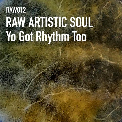 Raw Artistic Soul Collection / Raw Artistic Records