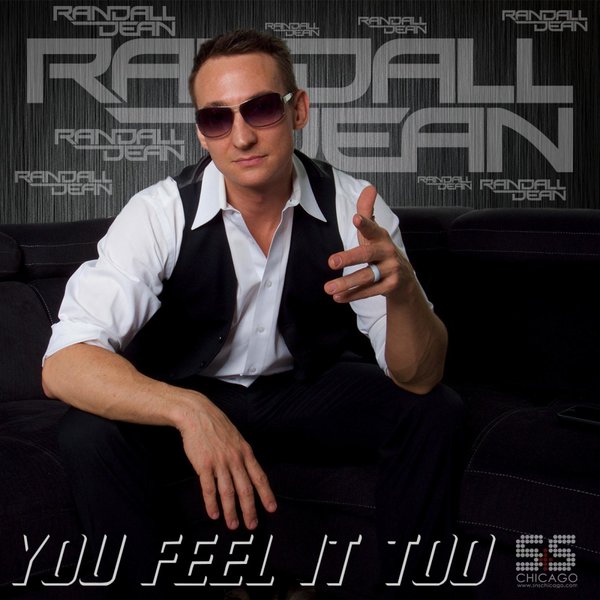 Randall Dean - You Feel It Too / S&S Records