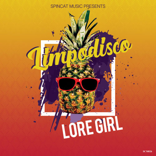 Limpodisco - Lore Girl / SpincatMusic