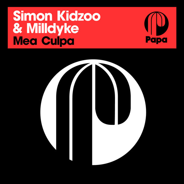 Simon Kidzoo & Milldyke - Mea Culpa / Papa Records