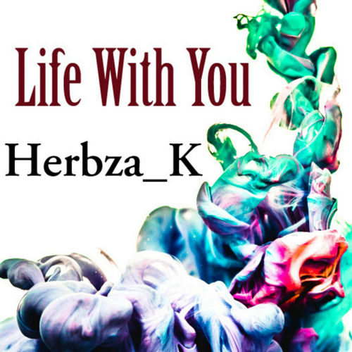 Herbza_K - Life With You / Magerms Records