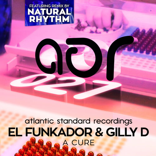 El Funkador & Gilly D - A Cure / Atlantic Standard Recordings Inc.