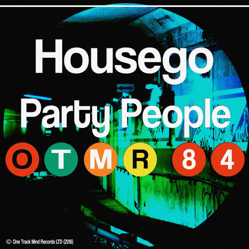 Housego - Party People / One Track Mind