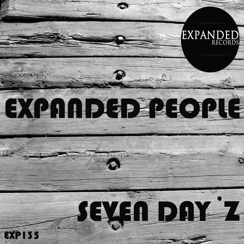 Expanded People - Seven Day'z / Expanded Records