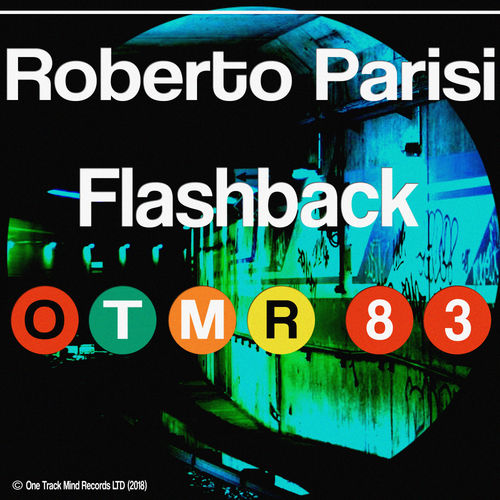 Roberto Parisi - Flashback / One Track Mind