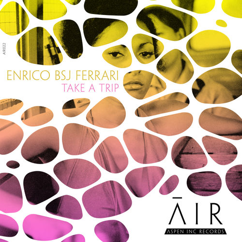 Enrico BSJ Ferrari - Take A Trip / Aspen Inc Records