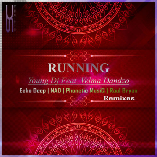 Young DJ - Running Remixes / Sound Chronicles Recordz
