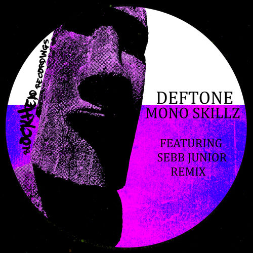 Deftone - Mono Skillz / Blockhead Recordings