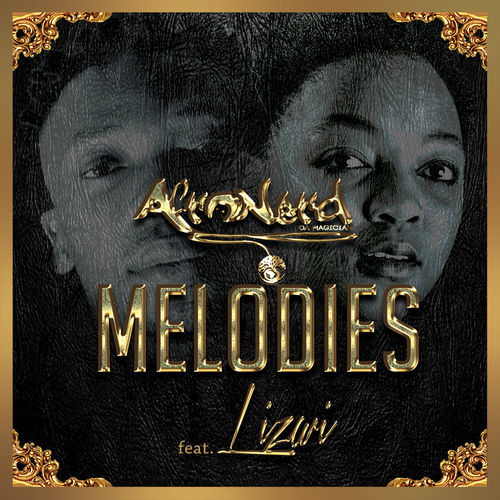 AfroNerd feat. Lizwi - Melodies / Afro Origins