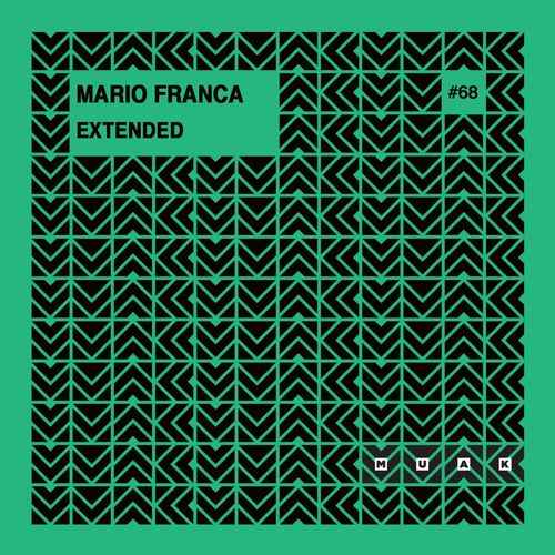 Mario Franca - Extended / Muak Music