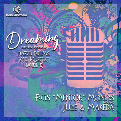 Fotis 'Mentor' Monos - Dreaming / Pasqua Records