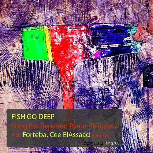 Fish Go Deep - Song For Repaired Piano (Remixes) / Nite Grooves