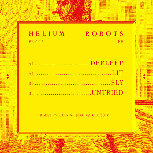 Helium Robots - Bleep EP / Running Back