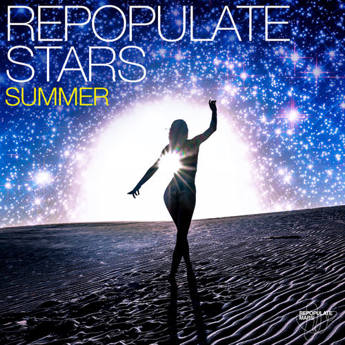 VA - Repopulate Stars Summer / Repopulate Mars