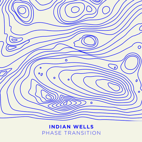 Indian Wells - Phase Transition EP / Friends Of Friends
