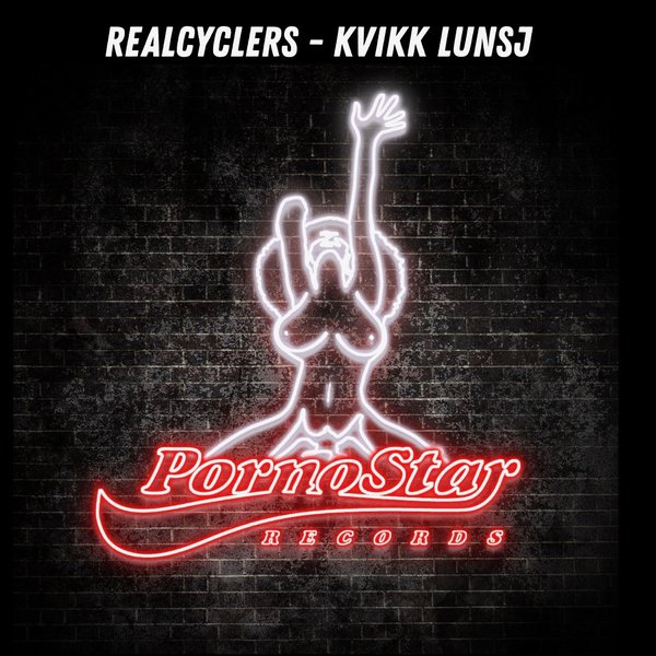 Realcyclers - Kvikk Lunsj / PornoStar Records (US)