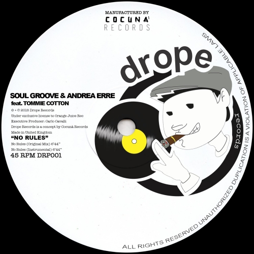 Soul Groove & Andrea Erre feat. Tommie Cotton - No Rules / Drope Records LTD
