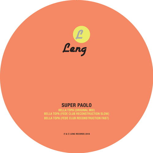 Super Paolo - Bella Topa / Leng Records