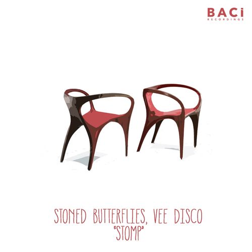 Stoned Butterflies & Vee Disco - Stomp / Baci Recordings