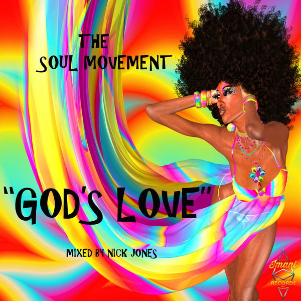 The Soul Movement - God's Love / Imani Records