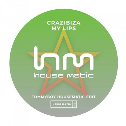 Crazibiza - My Lips (Tommyboy Housematic Mix) / PornoStar Records