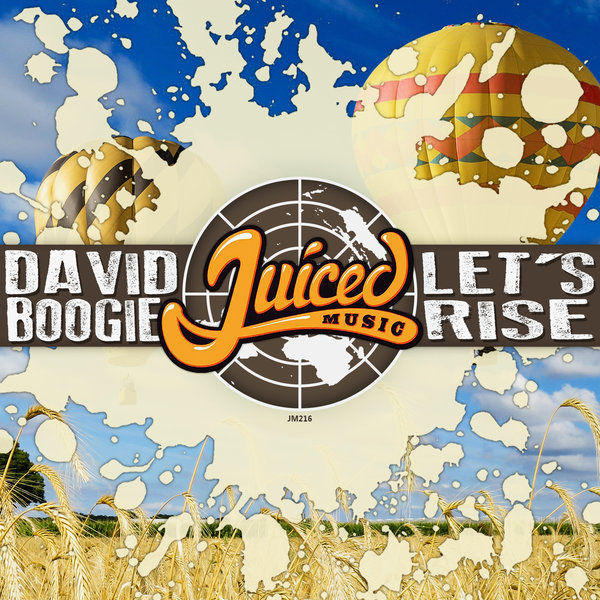 David Boogie - Let's Rise / Juiced Music
