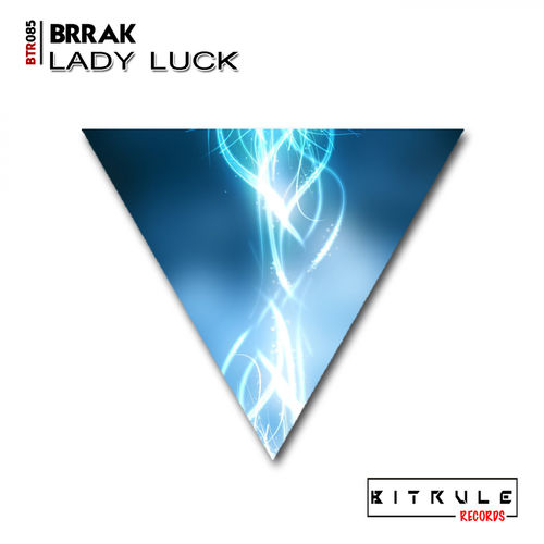 Brrak - Lady Luke / Bit Rule Records