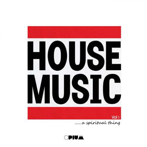 VA - House Music, Vol. 1 / Opium Muzik