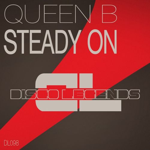 DJ Queen B - Steady On / Disco Legends