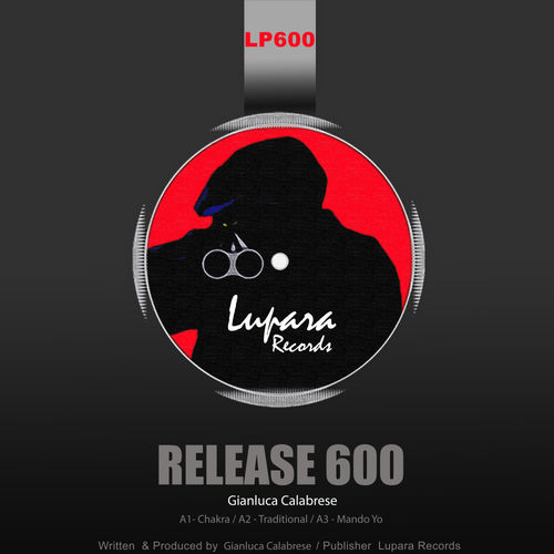 Gianluca Calabrese - Release 600 / Lupara Records