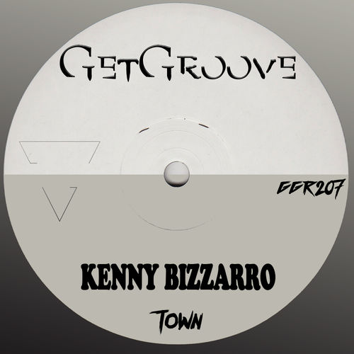 Kenny Bizzarro - Town / Get Groove Record