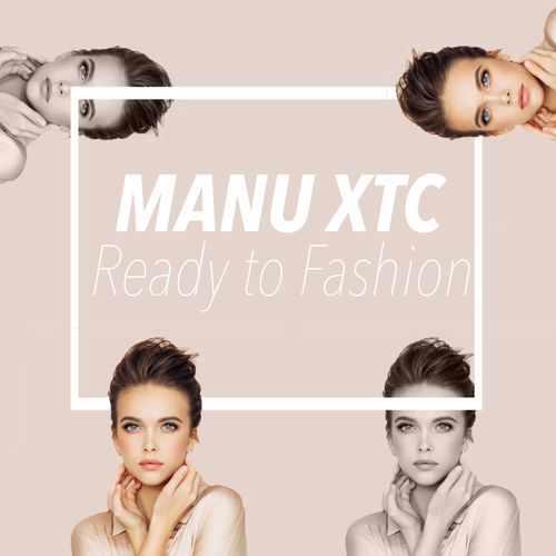 Manu XTC - Ready to Fashion / Sticky Groove