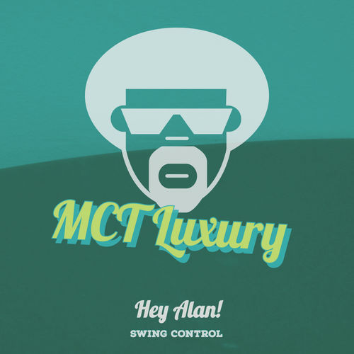 Hey Alan! - Swing Control (Electro Swing Mix) / MCT Luxury