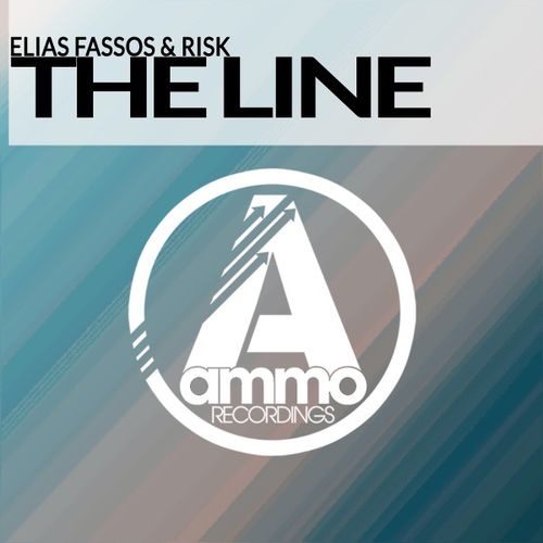 Elias Fassos & Risk - The Line / Ammo Recordings