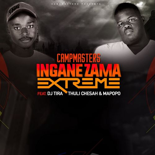 CampMasters - Izingane Zama Extreme / Afrotainment