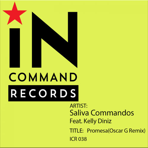 Saliva Commandos - Promesa / IN:COMMAND Records